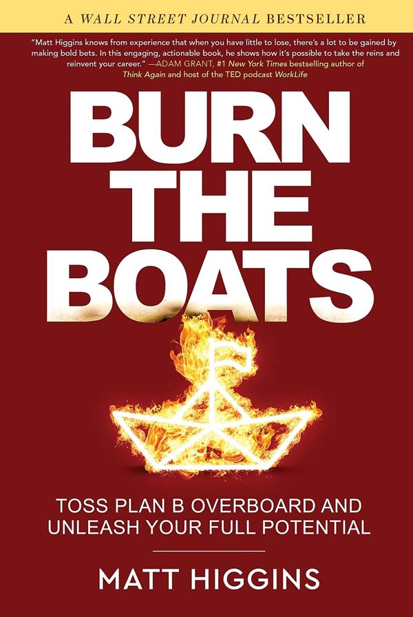 Matt Higgins "Burn the Boats" Book Cover